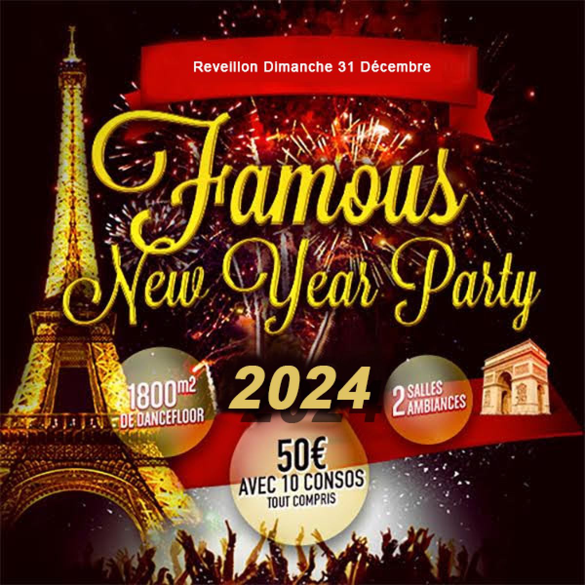 REVEILLON PARADISE NEW YEAR THE BIG PARTY 2024 + DE 2000 PERSONNES