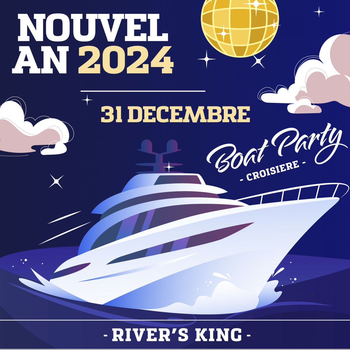 Croisère Boat Party - Nouvel An 2024