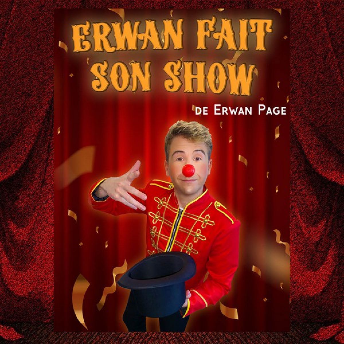 Erwan fait son show