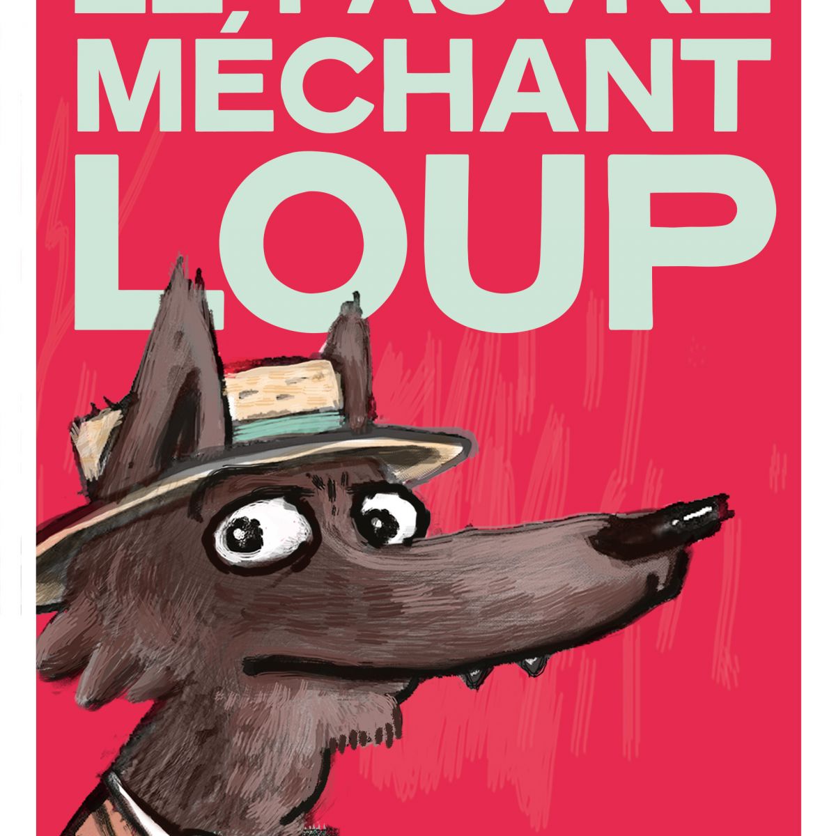 Le pauvre méchant Loup