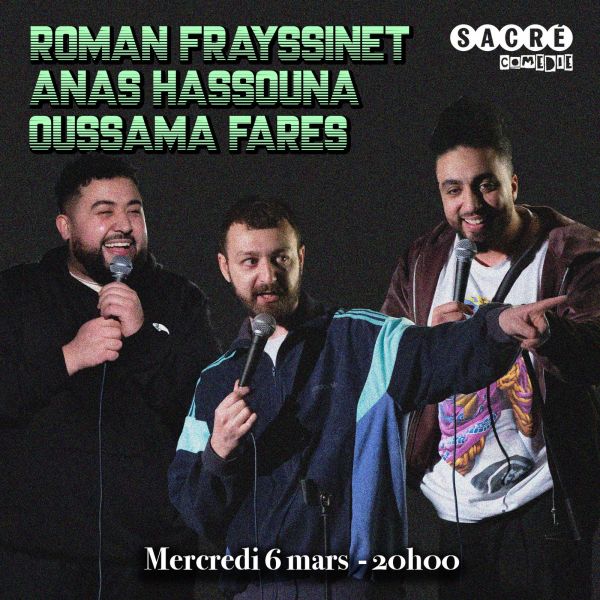 Roman Frayssinet / Anas Hassouna / Oussama Fares