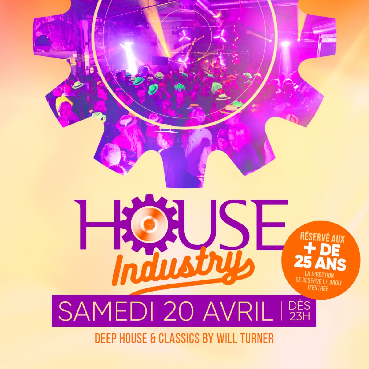 HOUSE INDUSTRY Soirée Privée - samedi 20 avril