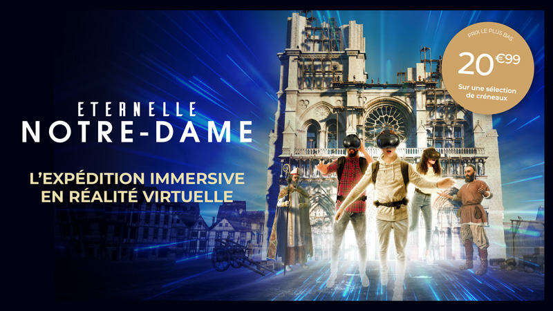 Eternelle Notre-Dame : l'expédition immersive en VR
