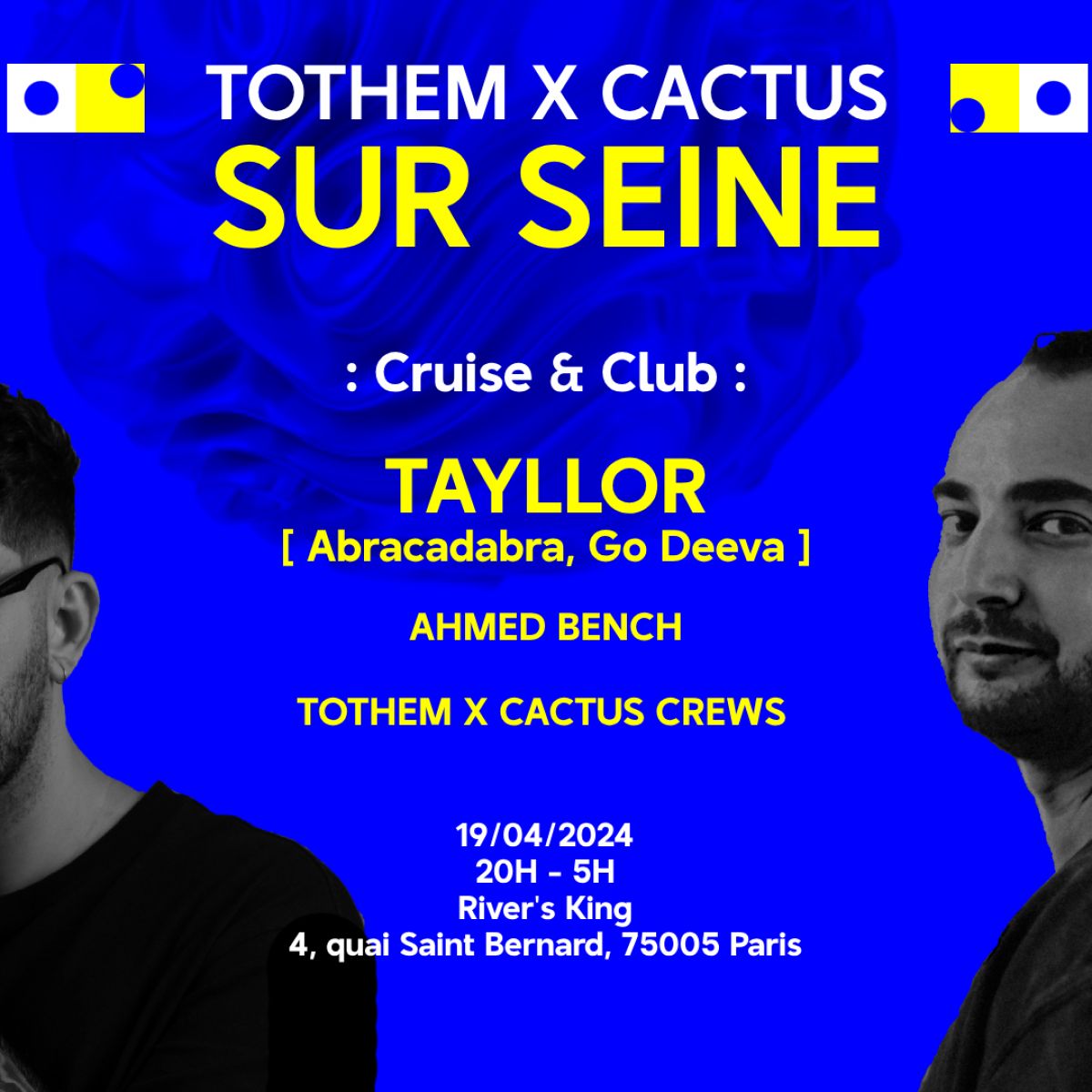 TOTHEM x CACTUS SUR SEINE |Croisière| Tayllor & Ahmed Bench