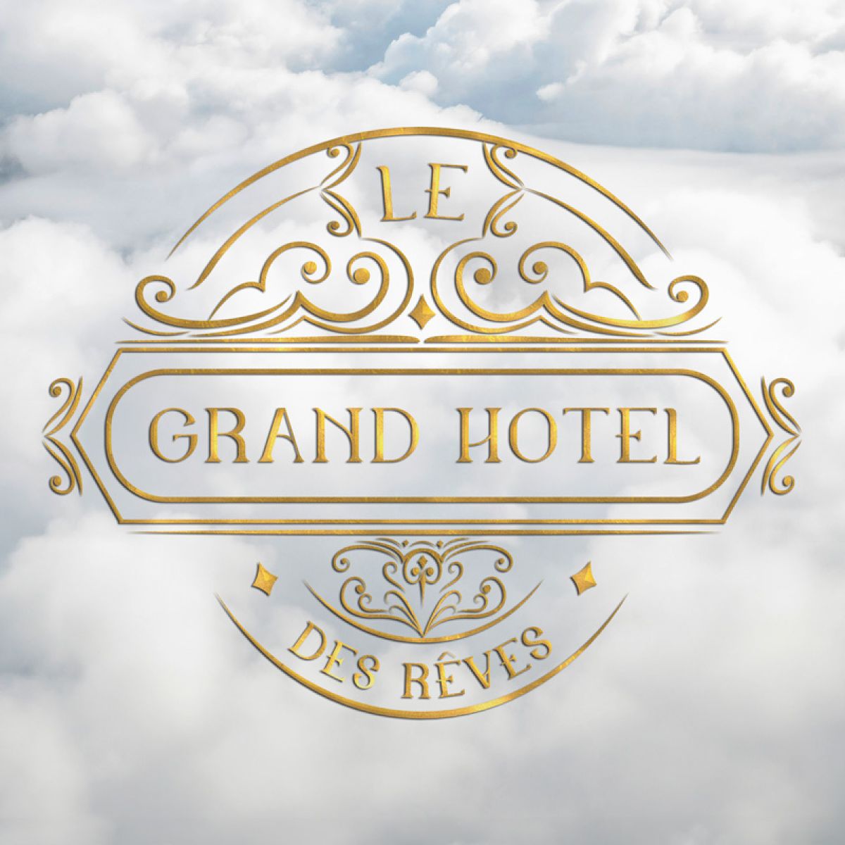 Le Grand Hôtel des Rêves