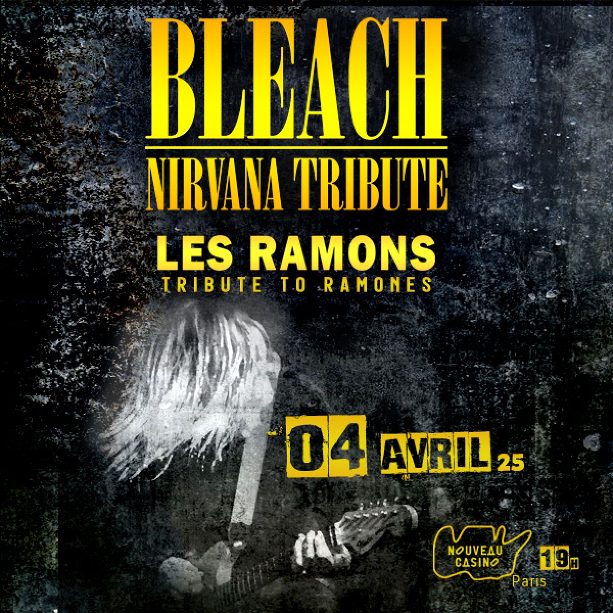 [ANNULATION/REPORT] Soirée Tributes Bleach (Nirvana) & Les Ramons (Ramones)