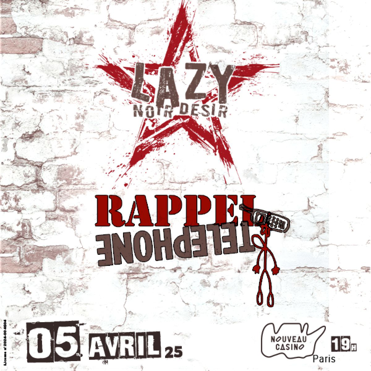 [ANNULATION/REPORT] Soirée Tributes Lazy (Noir Desire) & Rappel (Telephone)
