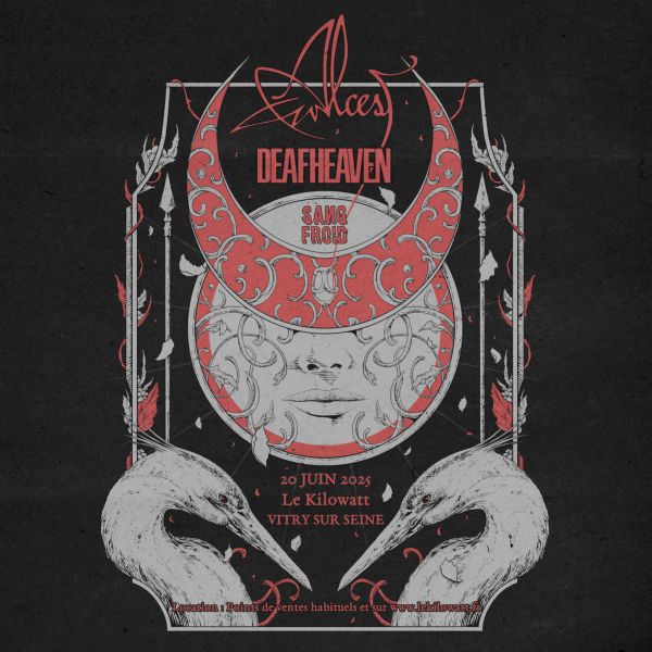 ALCEST + DEAFHEAVEN + SANG FROID