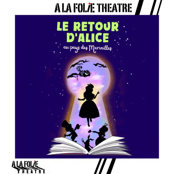 Le retour d’Alice au pays des Merveilles