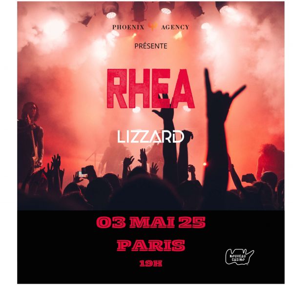 (CONCERT REPORTÉ) RHÉA - LIZZARD