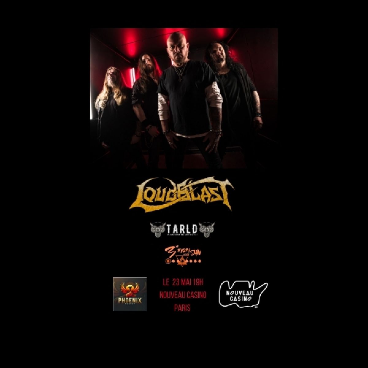 (CONCERT REPORTÉ) LOUDBLAST - TARLD - 3RD FROM THE SUN
