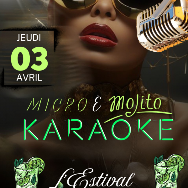Micro & Mojito à L’Estival