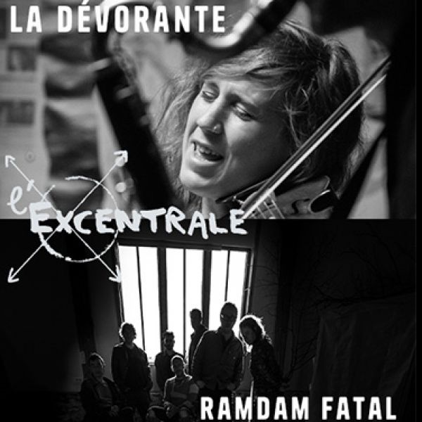 Carte Blanche Cie L'Excentrale - Ramdam Fatal - La Dévorante
