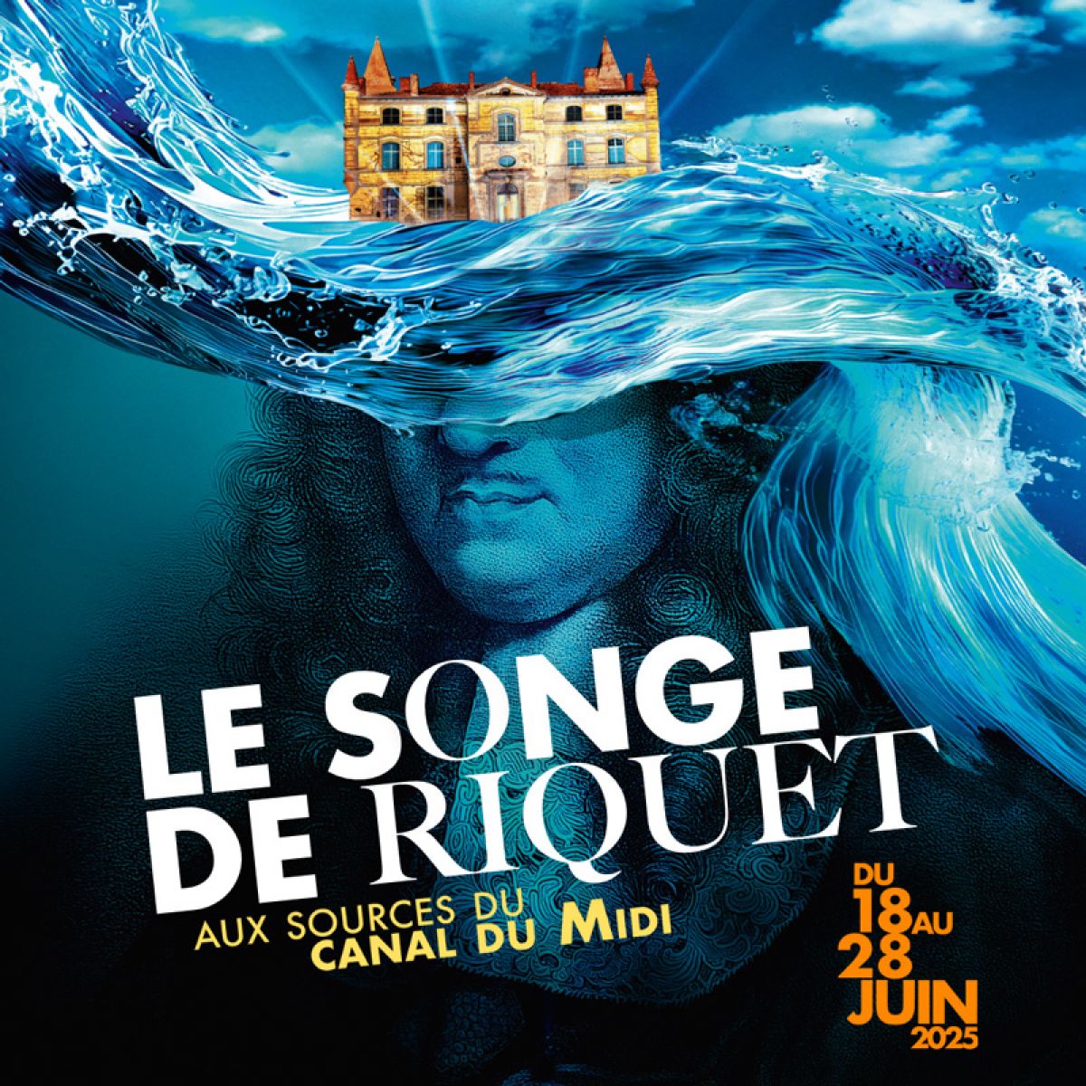 Le Songe de Riquet : Aux sources du Canal du Midi, l'expérience immersive