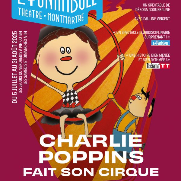CHARLIE POPPINS FAIT SON CIRQUE