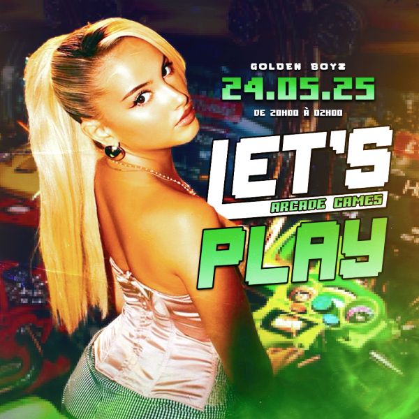 |★| LET'S PLAY |★| 24.05.2025 - Star Millénium
