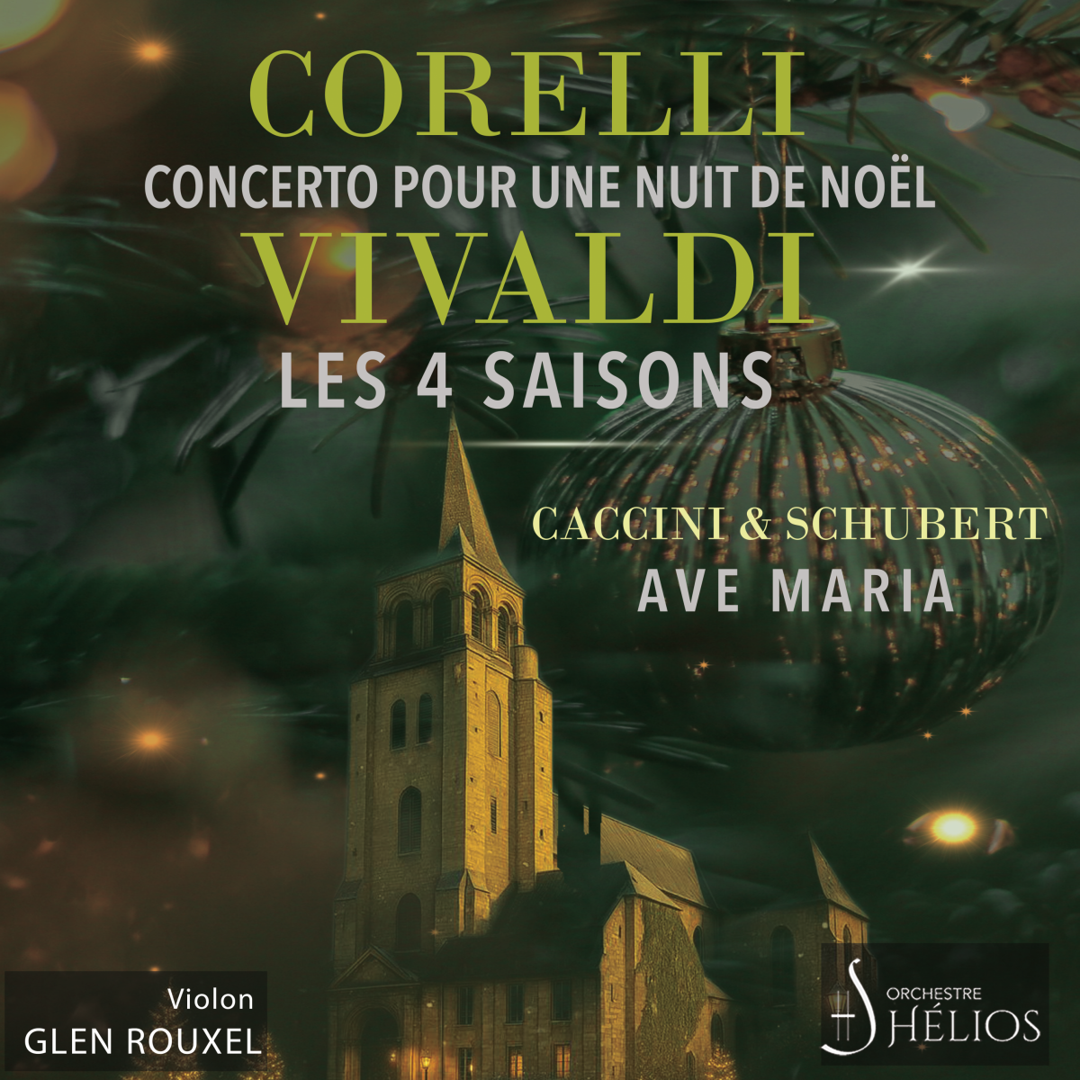 Concerto pour une Nuit de Noël de Corelli / Ave Maria de Caccini & Schubert / Les 4 Saisons de Vivaldi