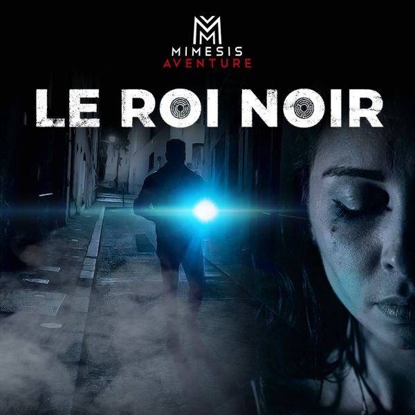 Mimesis présente : Le Roi Noir - Traquez un Serial Killer dans les rues de Lyon