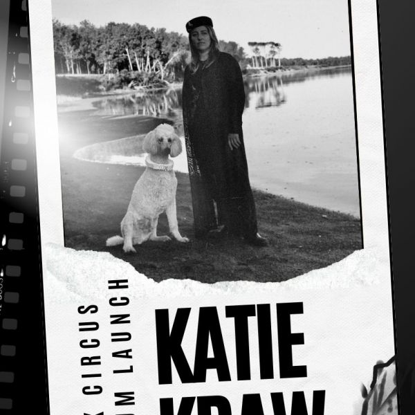 KATIE KRAW “Dark Circus” album release - Opening : Salem + Flow and Nectar