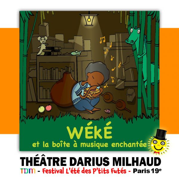 Wéké et la Boîte à musique enchantée