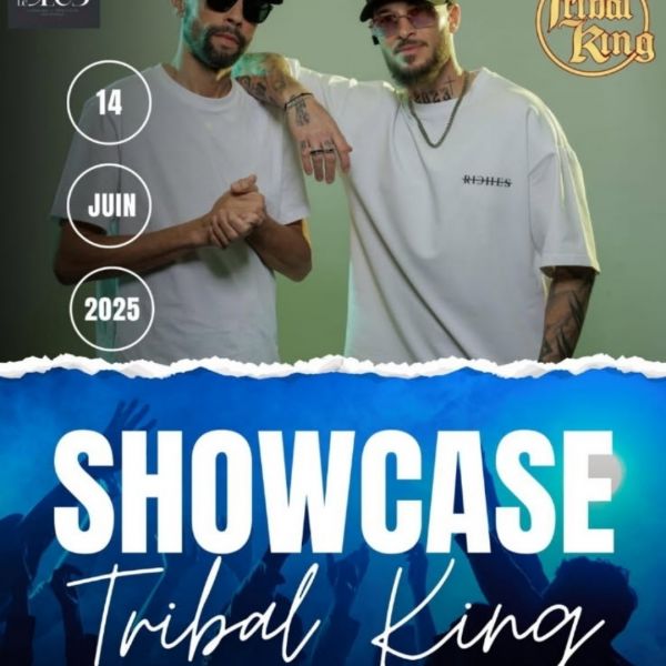 Samedi 14 Juin TRIBAL KING en Showcase