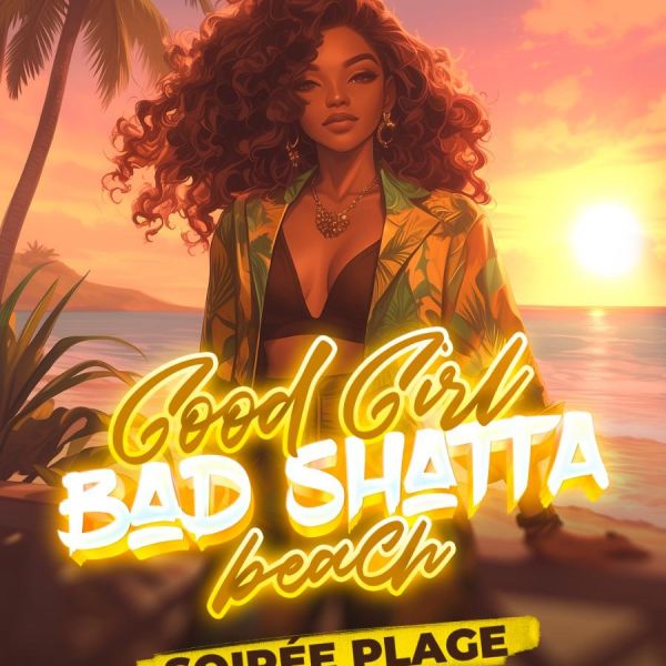 Good Girl Bad Shatta Beach !