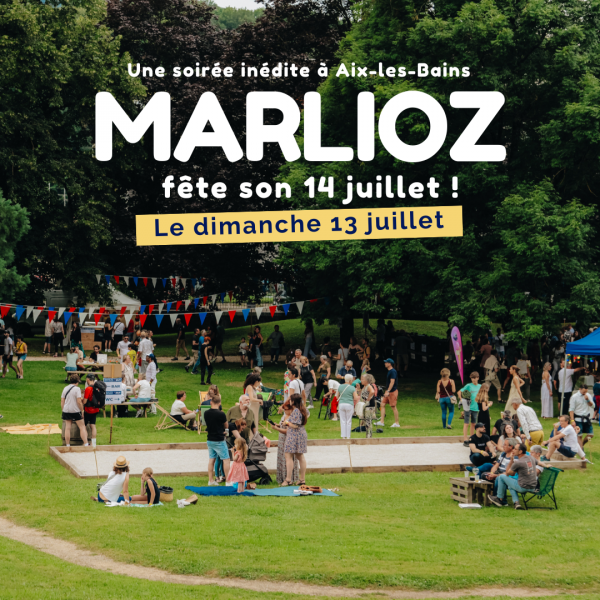 Marlioz Fête son 14 Juillet : Concerts, village foodtrucks, bal populaire, feu d'artifice, dj