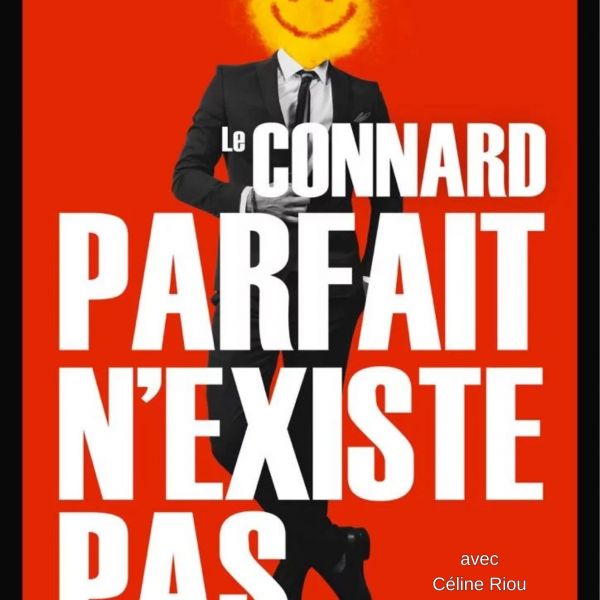 Le connard parfait n'existe pas