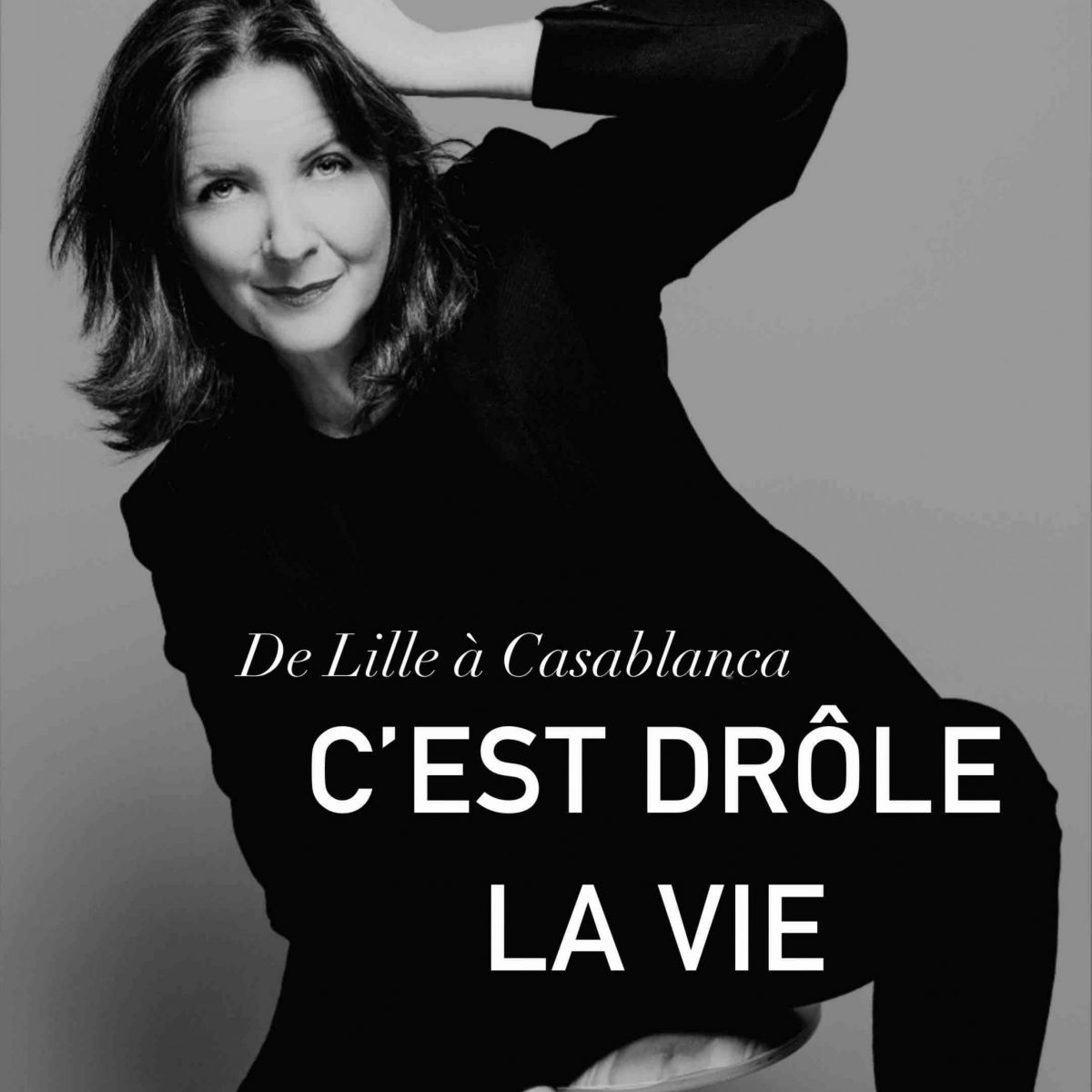 C'est drôle la vie