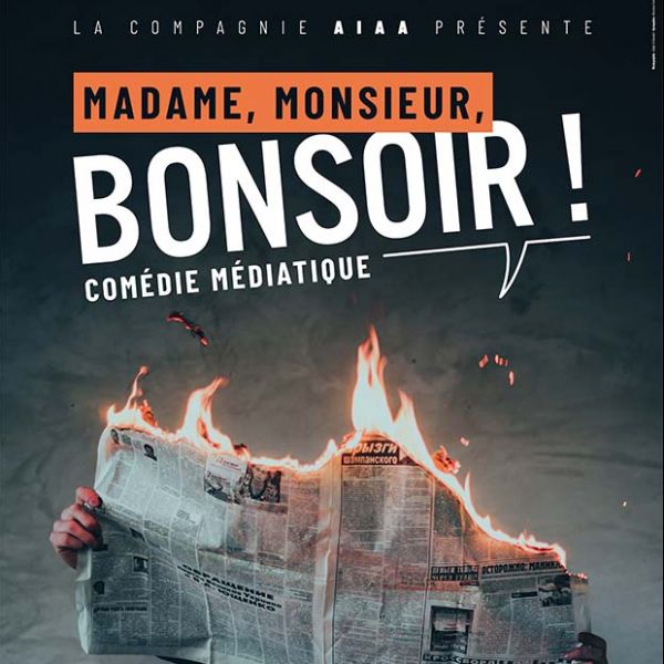 COMPAGNIE AIAA - Madame, Monsieur, Bonsoir !