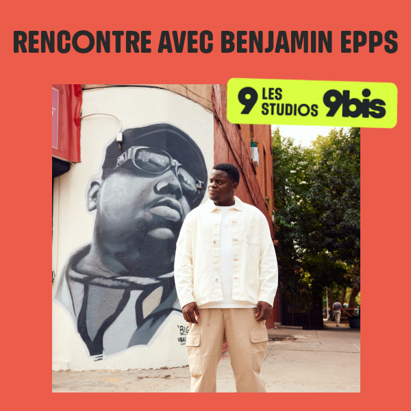 [ATELIER] Rencontre avec Benjamin Epps