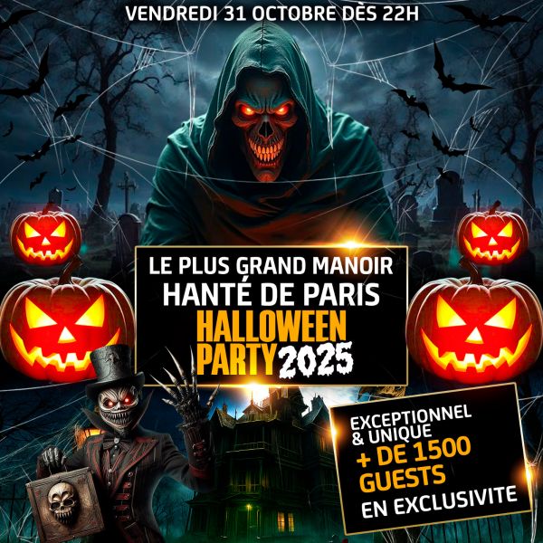 LE PLUS GRAND MANOIR HANTÉ HALLOWEEN PARIS 2025
