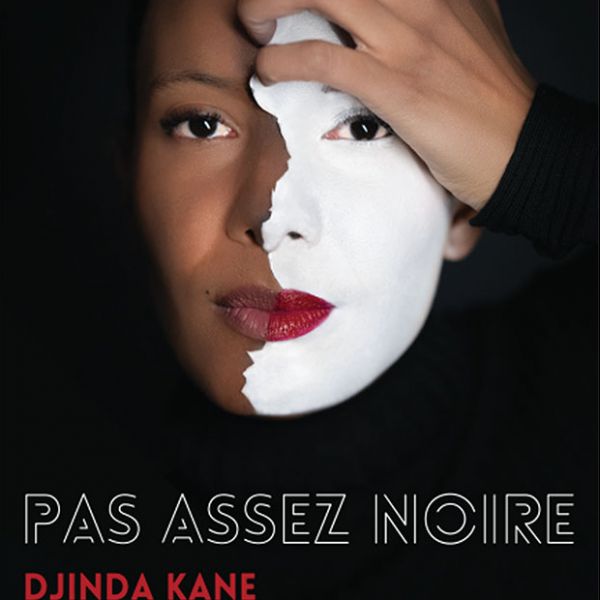 DJINDA KANE – Pas assez noire