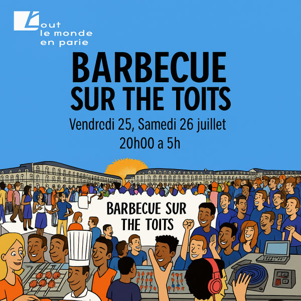 BARBECUE SUR THE TOITS / ROOFTOP / CLUB