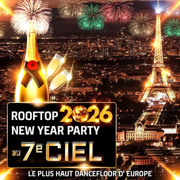 ROOFTOP NEW YEAR 2026 - VUE PANORAMIQUE PARIS TOUR EIFFEL