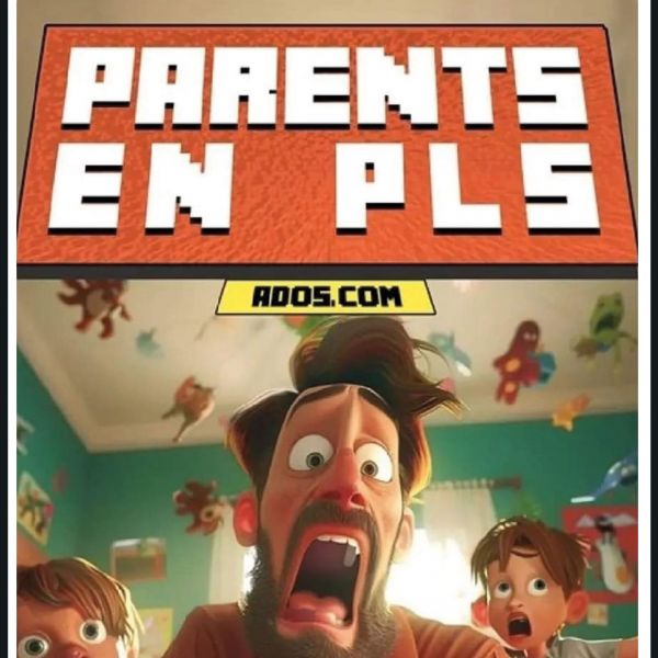 Ados.com : Parent en PLS