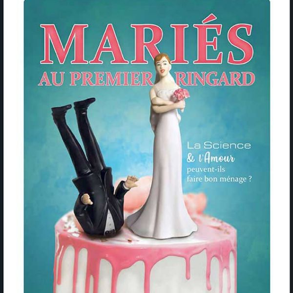 Mariés au premier ringard