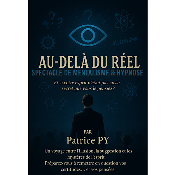 Patrice Py dans Au delà du réel