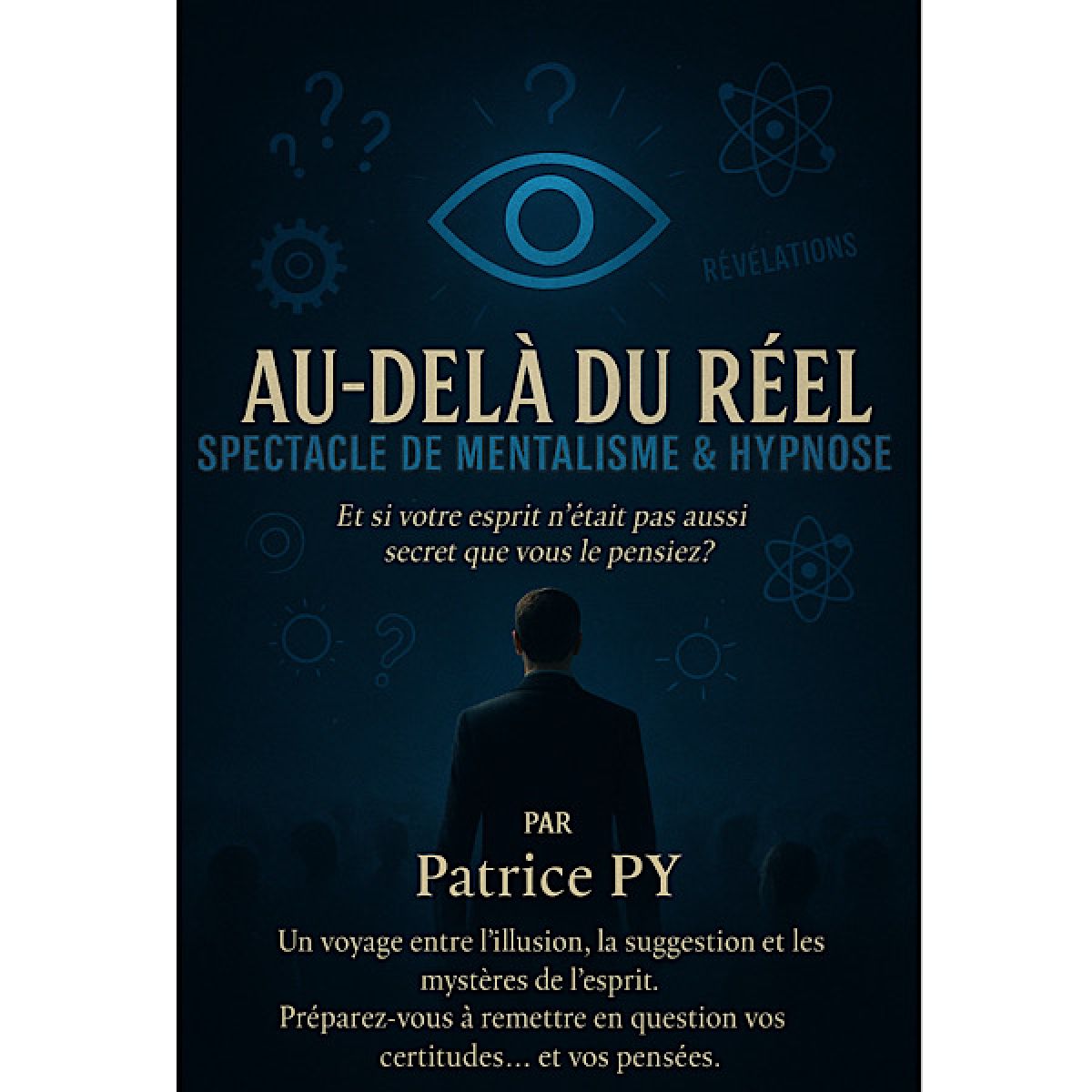 Patrice Py dans Au delà du réel
