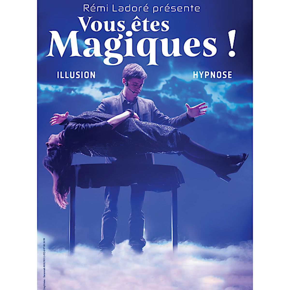 Rémi Ladoré dans Vous êtes magiques !