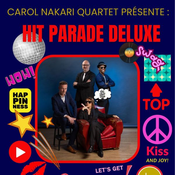 Carole Nakari Quartet : Hit Parade Deluxe