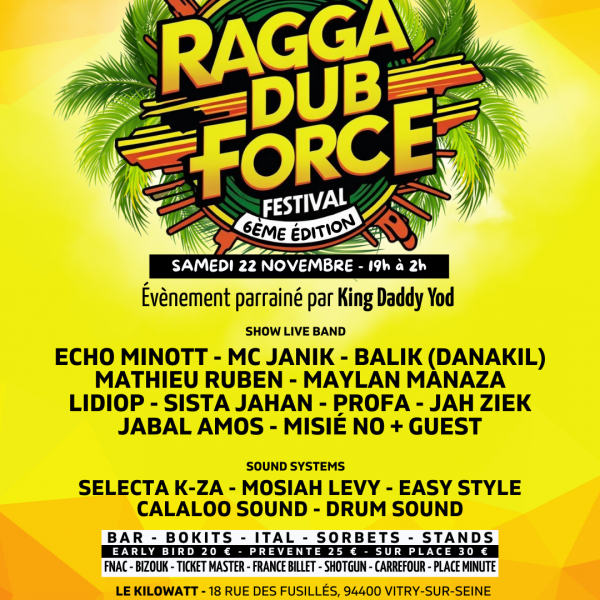 RAGGA DUB FORCE FESTIVAL (6ème Edition)