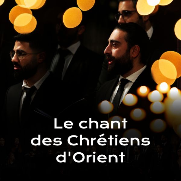 Sacrée Musique présente : MAJĪ’ - Le chœur des Musicales du Liban à la bougie