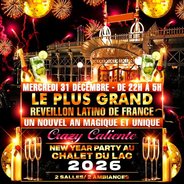LE PLUS GRAND REVEILLON LATINO DE FRANCE ( 2 SALLES & 2 AMBIANCES ) NEW YEAR 2026