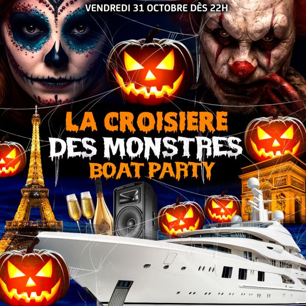 LA CROISÈRE DES MONSTRES HALLOWEEN BOAT CLUB PARTY HANTÉ