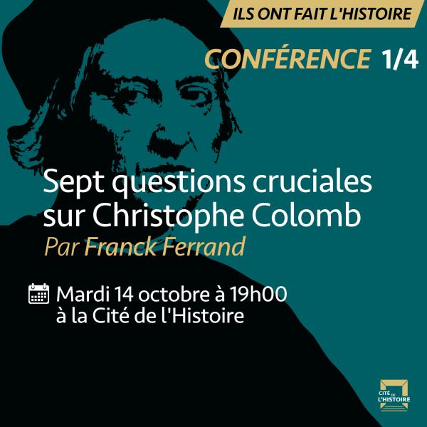 Sept questions cruciales sur Christophe Colomb par Franck Ferrand