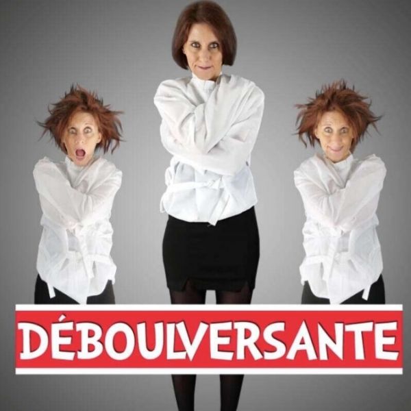 Déboulversante !