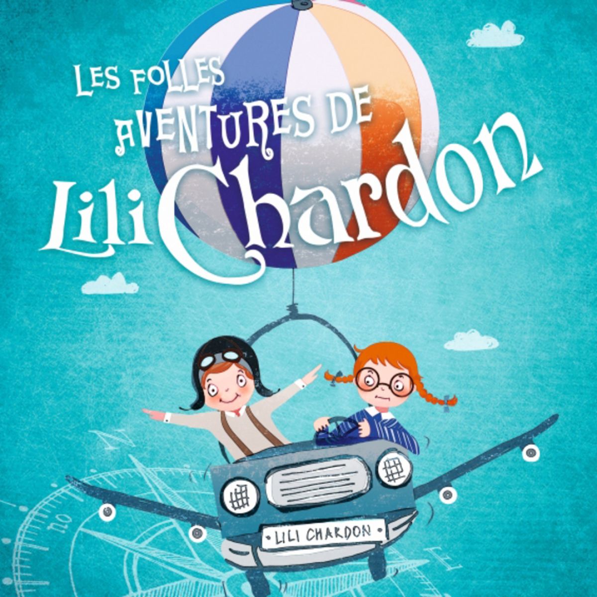 Les Folles Aventures de Lili Chardon