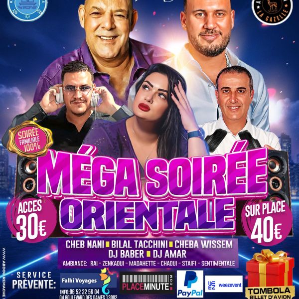 Mega soirée orientale