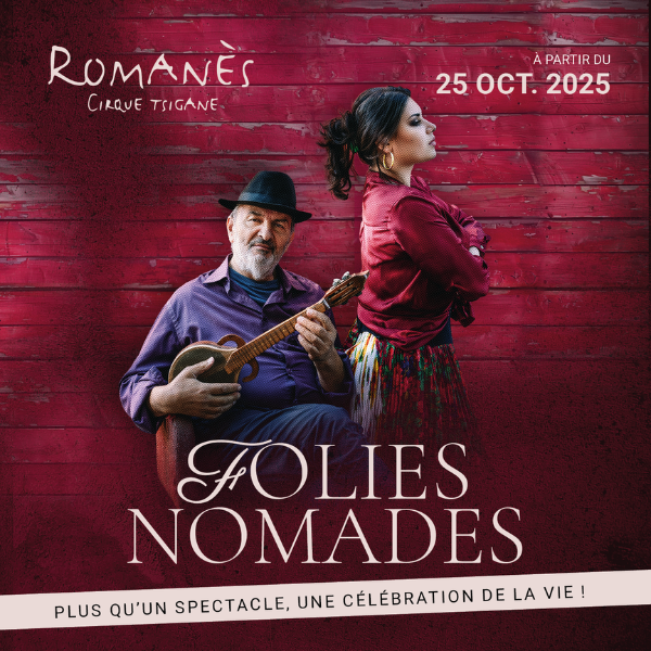 Romanès Cirque Tsigane : Folies Nomades